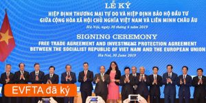 (Tiếng Việt) EVFTA đã ký – Doanh nghiệp Việt cần lưu ý những gì?