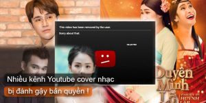 (Tiếng Việt) Nhiều kênh Youtube cover nhạc bị đánh gậy bản quyền!