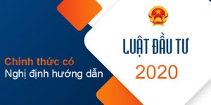 (Tiếng Việt) Chính thức có nghị định hướng dẫn luật đầu tư 2020