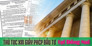(Tiếng Việt) Thủ tục xin giấy phép đầu tư tại Đồng Nai