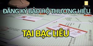 (Tiếng Việt) Đăng ký bảo hộ thương hiệu tại Bạc Liêu