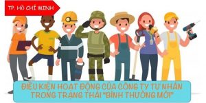 TP.HCM: điều kiện hoạt động của công ty tư nhân trong trạng thái “bình thường mới”