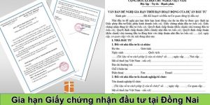 (Tiếng Việt) Gia hạn giấy chứng nhận đầu tư tại Đồng Nai