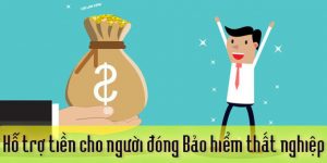 (Tiếng Việt) Hỗ trợ tiền lên đến 3.300.000 đồng cho người đóng bảo hiểm thất nghiệp