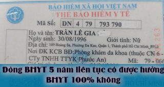 (Tiếng Việt) Đóng BHYT 5 năm liên tục có được hưởng BHYT 100% không?