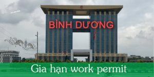 (Tiếng Việt) Gia hạn Work Permit tại Bình Dương