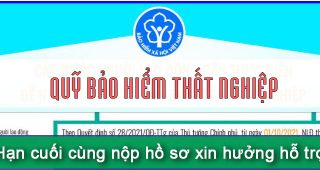 (Tiếng Việt) Hạn cuối cùng nộp hồ sơ xin hưởng hỗ trợ từ quỹ bảo hiểm thất nghiệp