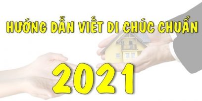 (Tiếng Việt) Hướng dẫn viết di chúc chuẩn nhất 2021