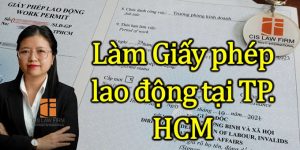 (Tiếng Việt) Dịch vụ làm Giấy phép lao động tại TP. HCM