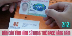 (Tiếng Việt) Báo cáo tình hình sử dụng thẻ Apec năm 2021