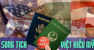 (Tiếng Việt) Hướng dẫn làm song tịch cho Việt Kiều Mỹ mới nhất