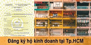 (Tiếng Việt) Đăng ký Hộ kinh doanh tại Thành phố Hồ Chí Minh