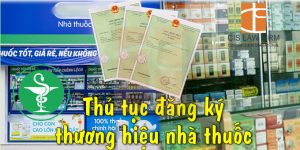(Tiếng Việt) Thủ tục đăng ký bảo hộ thương hiệu nhà thuốc