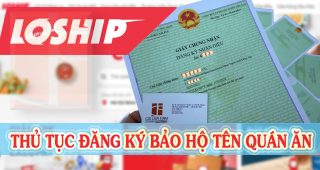 (Tiếng Việt) Thủ tục đăng ký bảo hộ tên quán ăn trên Loship
