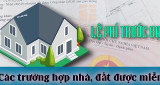 (Tiếng Việt) Các trường hợp nhà, đất được miễn lệ phí trước bạ