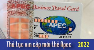 Hướng dẫn thủ tục xin cấp mới thẻ APEC năm 2022