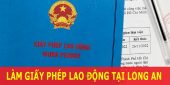 (Tiếng Việt) Dịch vụ làm giấy phép lao động tại Long An
