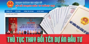 Thủ tục Thay đổi tên dự án đầu tư ở Đồng Nai