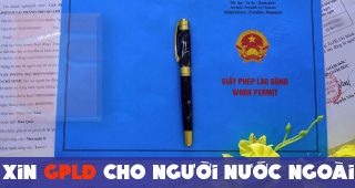 (Tiếng Việt) Hướng dẫn cách xin giấy phép lao động cho người nước ngoài mới nhất