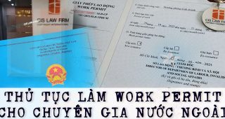(Tiếng Việt) Thủ tục làm Work Permit cho chuyên gia nước ngoài