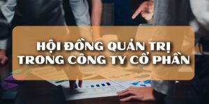 (Tiếng Việt) Hội đồng quản trị trong công ty cổ phần