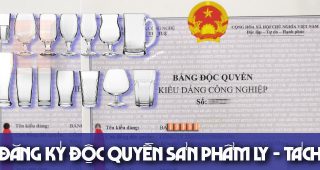 (Tiếng Việt) Thủ tục đăng ký độc quyền sản phẩm ly, tách