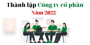 (Tiếng Việt) Thành lập công ty cổ phần năm 2022