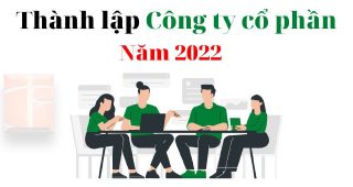 (Tiếng Việt) Thành lập công ty cổ phần năm 2022