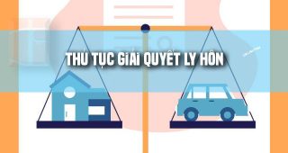(Tiếng Việt) Thủ tục giải quyết ly hôn năm 2022