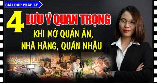 (Tiếng Việt) Mở quán ăn, quán nhậu, nhà hàng cần lưu ý những vấn đề pháp lý gì?