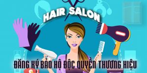 (Tiếng Việt) Thủ tục đăng ký bảo hộ độc quyền thương hiệu salon tóc mới nhất