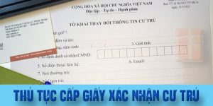 (Tiếng Việt) Thủ tục cấp Giấy xác nhận cư trú (thay thế Sổ hộ khẩu)