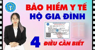 (Tiếng Việt) 4 điều cần biết về Bảo Hiểm Y Tế Hộ gia đình