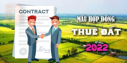 (Tiếng Việt) Mẫu hợp đồng thuê đất mới nhất năm 2022