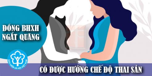 (Tiếng Việt) Đóng bảo hiểm xã hội ngắt quãng có được hưởng chế độ thai sản không?