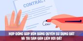 (Tiếng Việt) Hợp đồng góp vốn bằng quyền sử dụng đất và tài sản gắn liền với đất