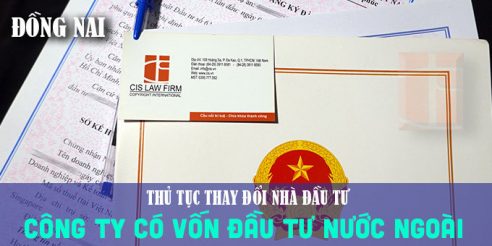 (Tiếng Việt) Thủ tục thay đổi nhà đầu tư của Công ty có vốn đầu tư nước ngoài ở Đồng Nai
