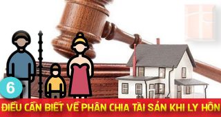 (Tiếng Việt) 6 điều cần biết về phân chia tài sản khi ly hôn