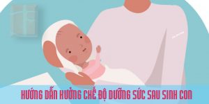 (Tiếng Việt) Hướng dẫn hưởng chế độ dưỡng sức sau sinh con năm 2023