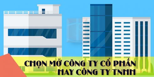 (Tiếng Việt) Chọn mở công ty Cổ phần hay công ty TNHH?
