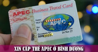 (Tiếng Việt) Thủ tục xin cấp thẻ APEC ở Bình Dương