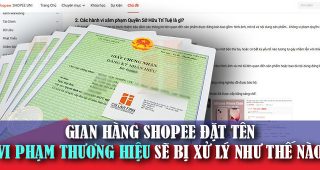 (Tiếng Việt) Gian hàng Shopee đặt tên vi phạm thương hiệu sẽ bị xử lý như thế nào?