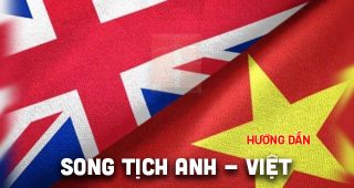 Hướng dẫn làm song tịch Anh Việt mới nhất