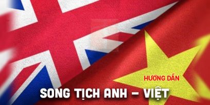 Hướng dẫn làm song tịch Anh Việt mới nhất