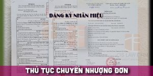 (Tiếng Việt) Thủ tục chuyển nhượng đơn đăng ký nhãn hiệu mới nhất 2023