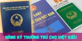 (Tiếng Việt) Thủ tục đăng ký thường trú cho Việt Kiều năm 2023