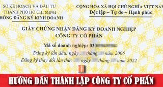 (Tiếng Việt) Hướng dẫn đăng ký thành lập công ty cổ phần năm 2023