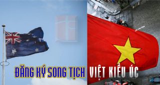 Thủ tục đăng ký song tịch cho Việt kiều Úc năm 2023