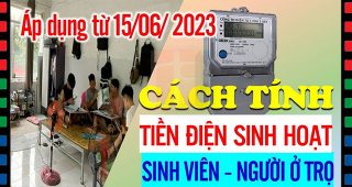 (Tiếng Việt) Cách tính tiền điện cho người thuê trọ theo quy định mới (áp dụng từ 15/6/2023)