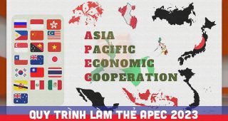 Quy trình làm thẻ APEC năm 2023